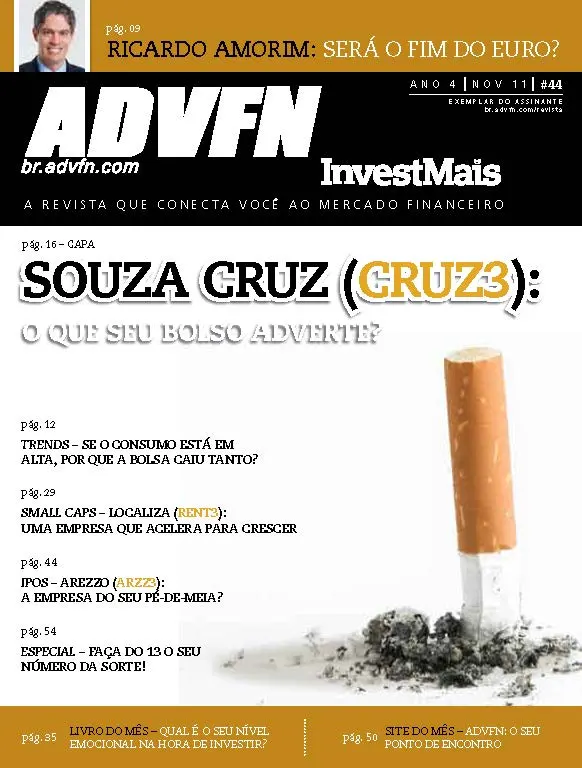 Cristiano Brasil em entrevista à revista Invest Mais em novembro de 2011