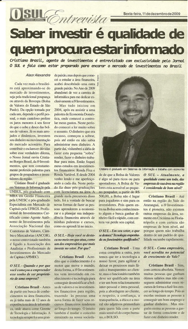 Entrevista de Cristiano Brasil ao Jornal O Sul em dezembro de 2009